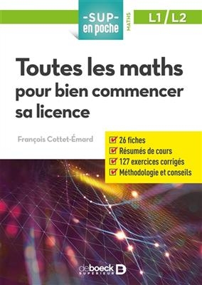 TOUTES LES MATHS  BIEN COMMENCER /ANC ED -  COTTET EMARD ED 2017