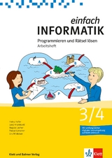 Einfach Informatik 3/4 Programmieren und R&auml;tsel l&ouml;sen