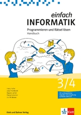 Einfach Informatik 3/4 Programmieren und R&auml;tsel