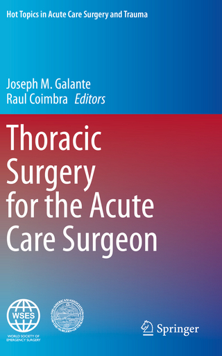 Thoracic Surgery for the Acute Care Surgeon