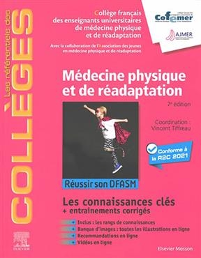 M&eacute;decine physique et de r&eacute;adaptation : r&eacute;ussir son DFASM -  Cofemer