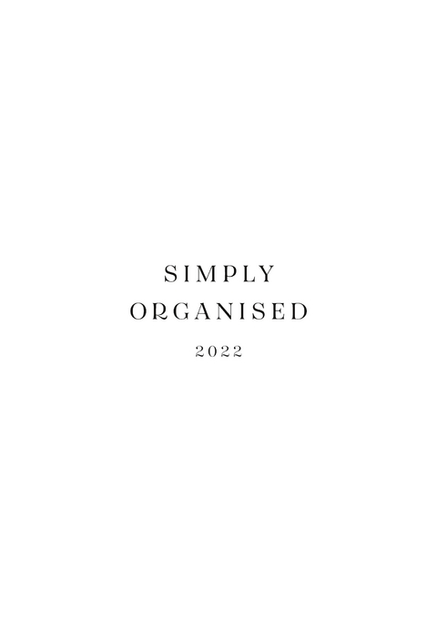 SIMPLY ORGANISED 2022 - simply white - Lina Marie Walbracht