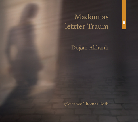 Madonnas letzter Traum - Doğan Akhanlı