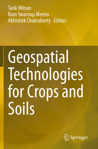 Geospatial Technologies for Crops and Soils