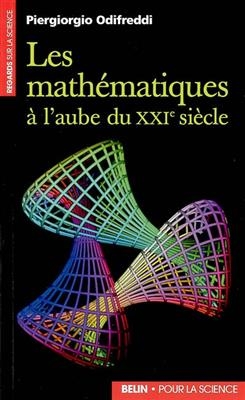 Les mathématiques à l'aube du XXIe siècle
