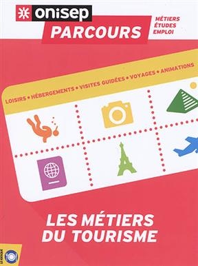 Les métiers du tourisme
