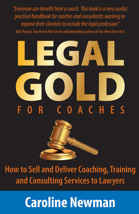 LEGAL GOLD for Coaches - Caroline Newman