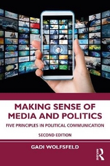 Making Sense of Media and Politics - Wolfsfeld, Gadi