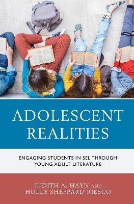Adolescent Realities - Judith A. Hayn, Holly Sheppard Riesco