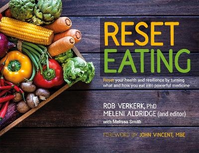 Reset Eating - Rob Verkerk, Meleni Aldridge, Melissa Smith
