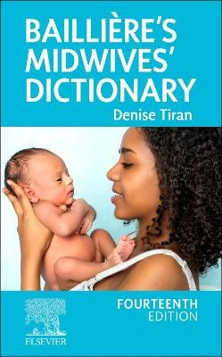 Bailli&egrave;re's Midwives' Dictionary - Denise Tiran, Amanda Redford