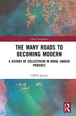The Many Roads to Becoming Modern
