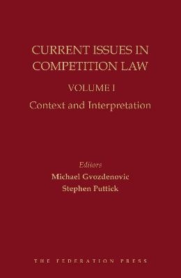 Current Issues in Competition Law:  Vol I
