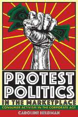 Protest Politics in the Marketplace - Caroline Heldman