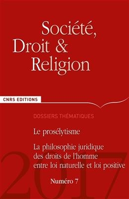 Société, droit et religion, n° 7. Le prosélytisme