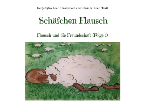 Sch&auml;fchen Flausch - Edwin W. L&uuml;er