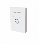 Paul Good, Stefan Steiner: Mein Heraklit -  Heraklit, Paul Good