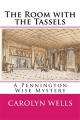 The Room with the Tassels - Carolyn Wells