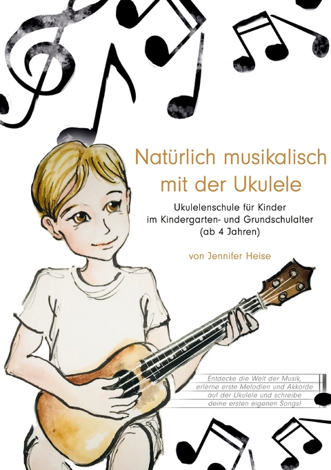 Natürlich musikalisch mit der Ukulele - Jennifer Heise