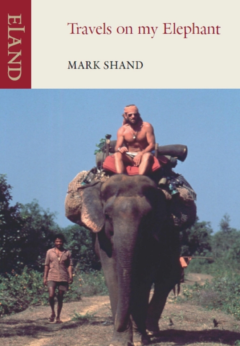 Travels on my Elephant -  Mark Shand