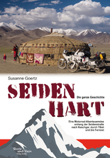 Seidenhart &ndash; Die ganze Geschichte - Susanne Goertz