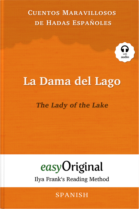 La Dama del Lago / The Lady of the Lake (with audio-online) - Ilya Frank&rsquo;s Reading Method - Bilingual edition Spanish-English