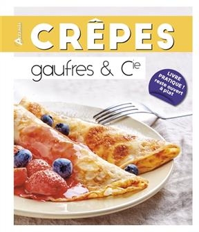 Crêpes, gaufres & Cie