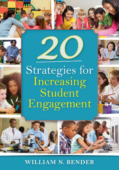 20 Strategies for Increasing Student Engagement - William N. Bender, Robert J. Marzano, Michael D. Toth