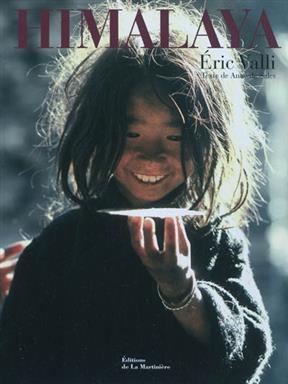 Himalaya - Anne de Sales, Eric Valli