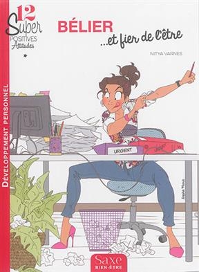 B&eacute;lier... et fier de l'&ecirc;tre - Nitya (1972-....) Varnes