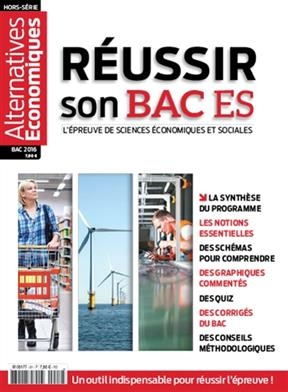 Alternatives économiques, hors-série. Réussir son bac ES : 2016
