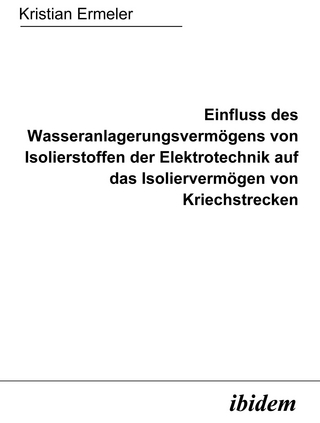 Einfluss des Wasseranlagerungsvermögens von Isolierstoffen der Elektrotechnik auf das Isoliervermögen von Kriechstrecken