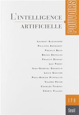Pouvoirs, n° 170. L'intelligence artificielle