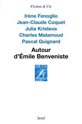 Autour d'Emile Benveniste : sur l'écriture -  COQUET FENOGLIO KRIS