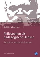 Philosophen als p&auml;dagogische Denker - Karl-Heinz Dammer