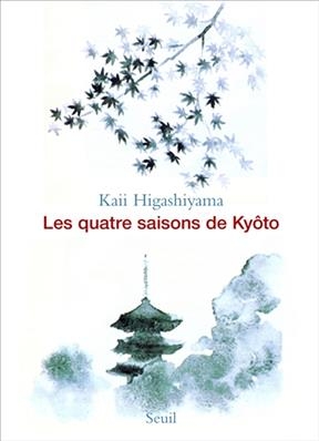 Les quatre saisons de Kyôto