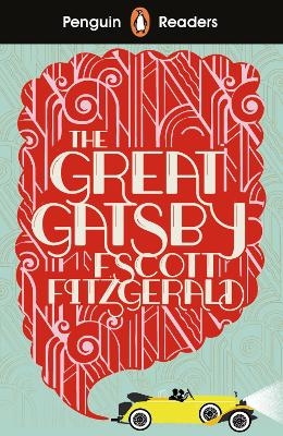 Penguin Readers Level 3: The Great Gatsby (ELT Graded Reader) - F Scott Fitzgerald