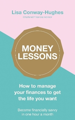 Money Lessons - Lisa Conway-Hughes
