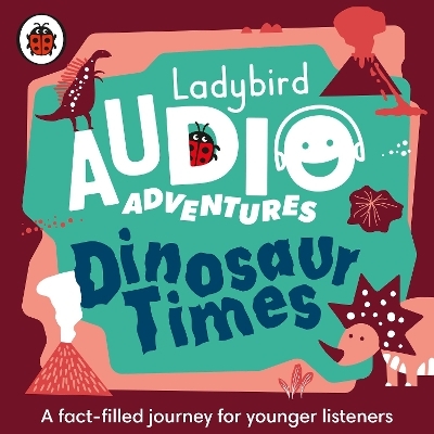 Ladybird Audio Adventures: Dinosaur Times -  Ladybird