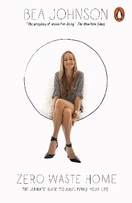 Zero Waste Home - Bea Johnson
