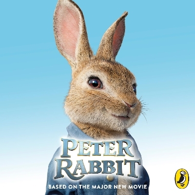 Peter Rabbit: Based on the Major New Movie -  Frederick Warne
