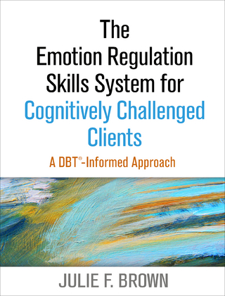 The Emotion Regulation Skills System for Cognitively Challenged Clients