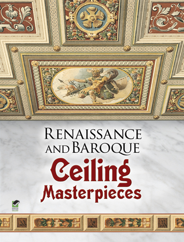 Renaissance and Baroque Ceiling Masterpieces -  Dover