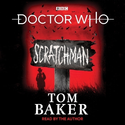 Doctor Who: Scratchman - Tom Baker