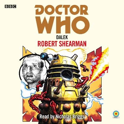 Doctor Who: Dalek - Robert Shearman