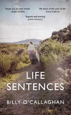 Life Sentences - Billy O'Callaghan