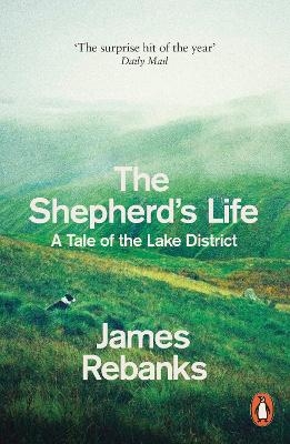 The Shepherd's Life - James Rebanks