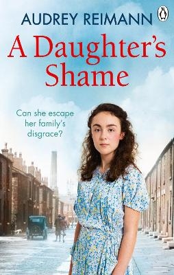 A Daughter&rsquo;s Shame - Audrey Reimann