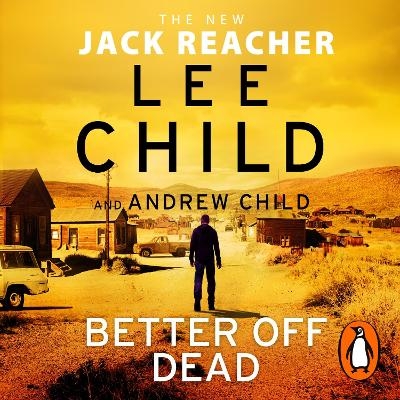 Better Off Dead - Lee Child, Andrew Child