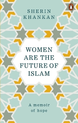 Women are the Future of Islam - Sherin Khankan